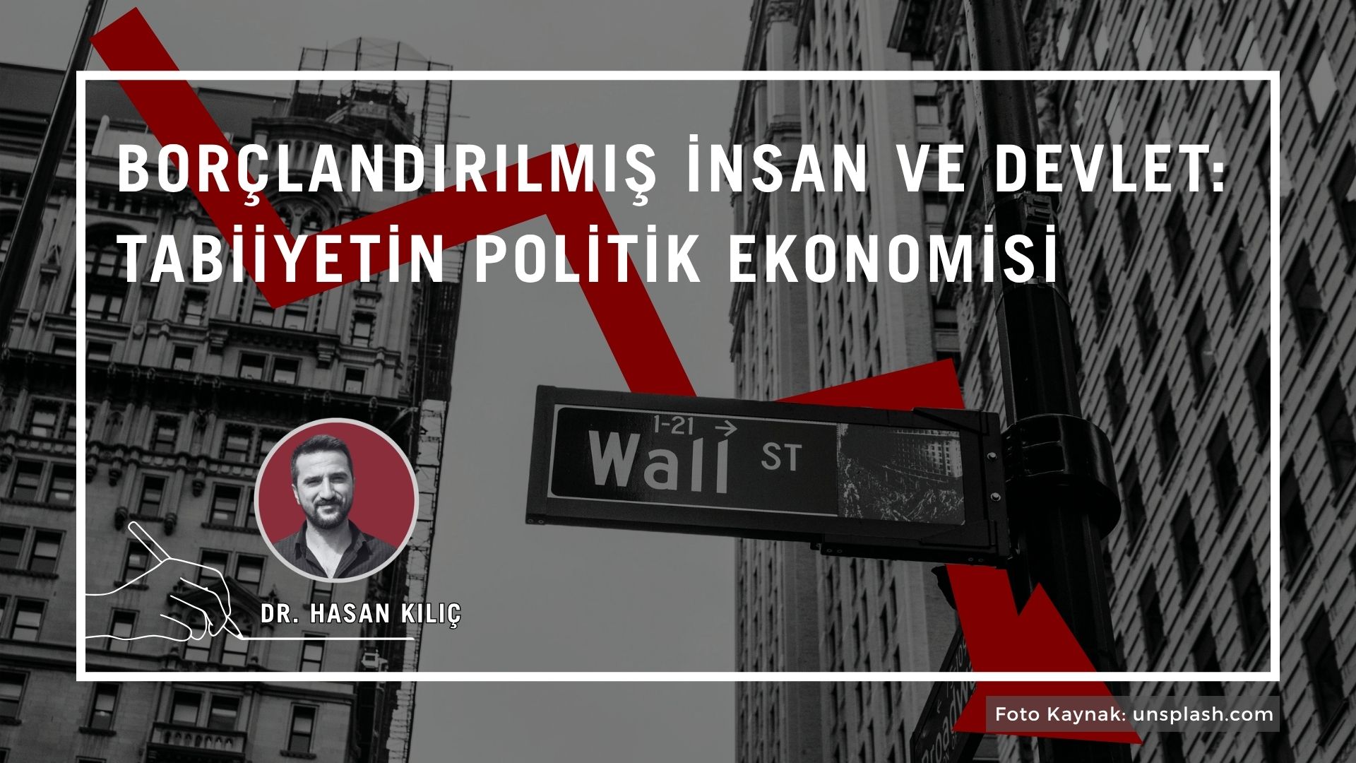 Borçlandırılmış insan ve devlet: Tabiiyetin politik ekonomisi