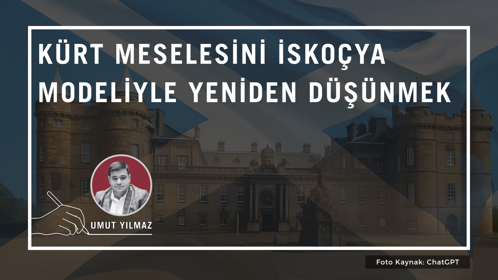 Kürt meselesini İskoçya modeliyle yeniden düşünmek